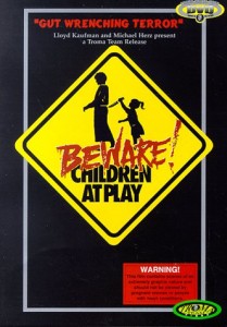 ‘Beware Children at Play’