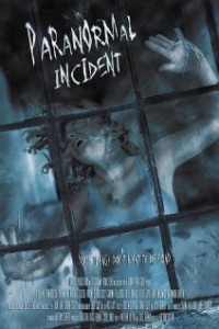 Podcast – Ryan Watches ‘Paranormal Incident’