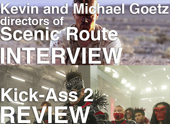 Podcast: Episode 80 – SCENIC ROUTE Interview, KICK-ASS 2 Review