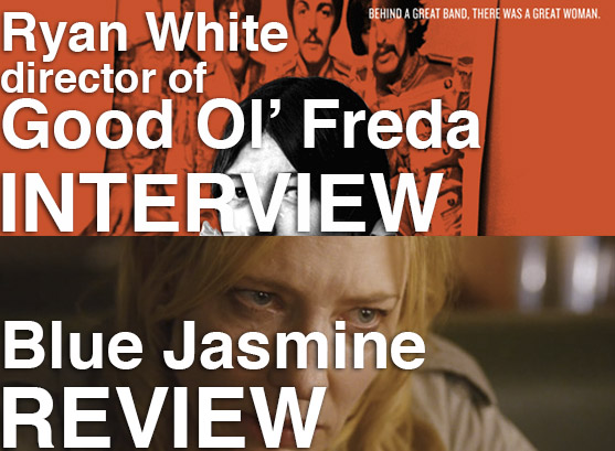 Podcast: Episode 82 – GOOD OL’ FREDA Interview, BLUE JASMINE Review
