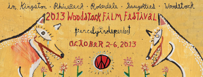 2013 Woodstock Film Festival Lineup Announced
