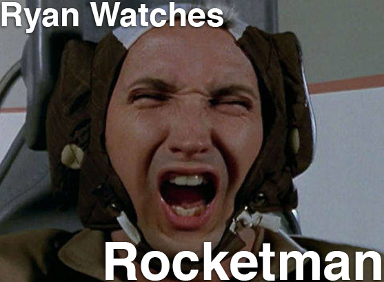 Podcast: Ryan Watches a Movie 86 – ROCKETMAN