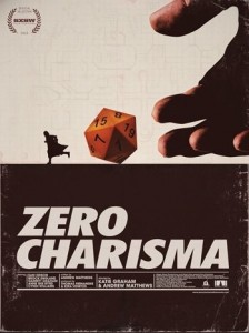 ZERO CHARISMA Review