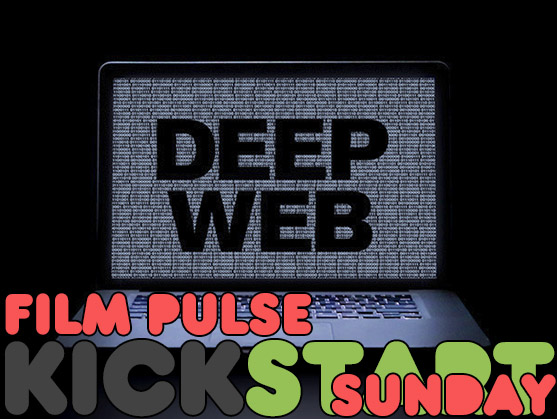 Kickstart Sunday: DEEP WEB