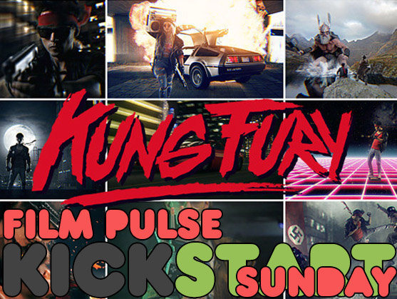 Kickstart Sunday: KUNG FURY
