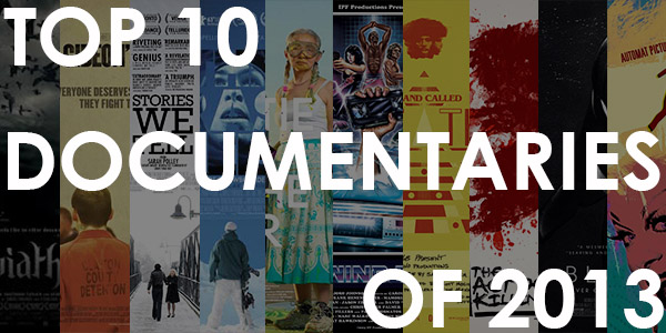 Ernie’s Top 10 Documentaries of 2013