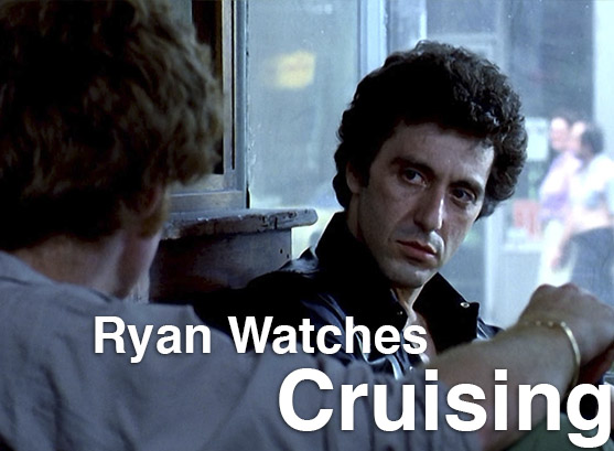 Podcast: Ryan Watches a Movie 98 – CRUISING