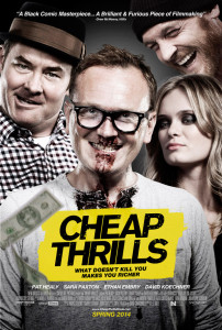 CHEAP THRILLS Review