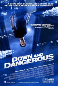 DOWN AND DANGEROUS Review
