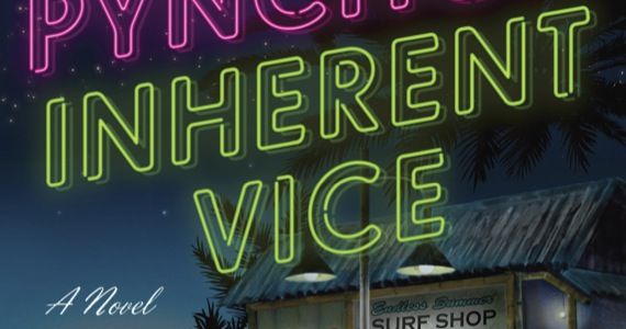 Paul Thomas Anderson’s INHERENT VICE Set for December Release