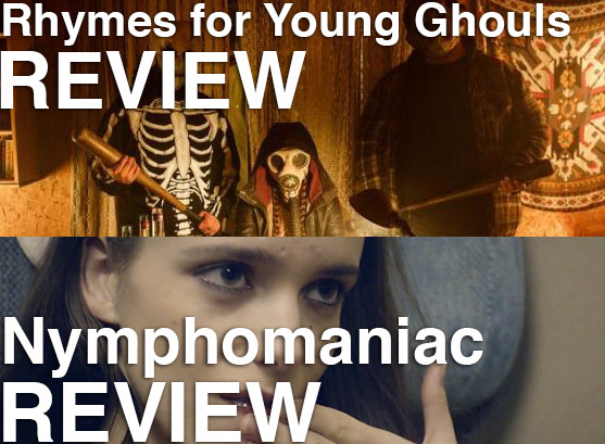 Podcast: Episode 109 – RHYMES FOR YOUNG GHOULS, NYMPHOMANIAC