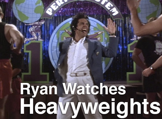 Podcast: Ryan Watches a Movie 113 – HEAVYWEIGHTS