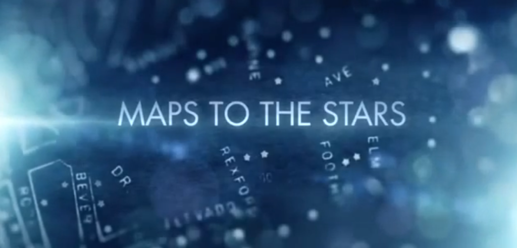 David Cronenberg’s MAPS TO THE STARS Trailer